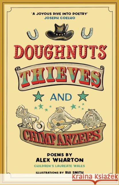 Doughnuts, Thieves and Chimpanzees Alex Wharton 9781915444585 Firefly Press Ltd