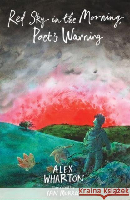 Red Sky in the Morning, Poet's Warning Alex Wharton 9781915444806 Firefly Press Ltd