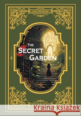 The Secret Garden Frances Hodgson Burnett 9781915452917 Warwick International Publishing House Ltd