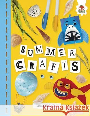 Summer Crafts Emily Kington 9781915461018 Hungry Tomato