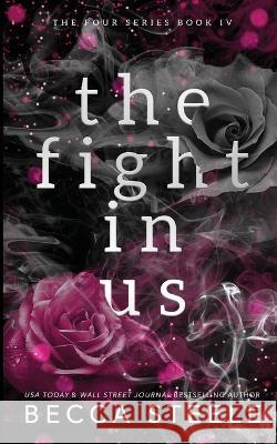 The Fight In Us - Anniversary Edition Becca Steele   9781915467072 Becca Steele