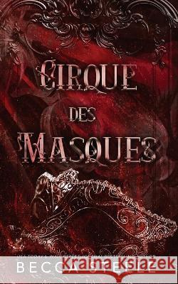 Cirque des Masque Becca Steele   9781915467140