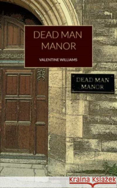 Dead Man Manor Valentine Williams 9781915475237