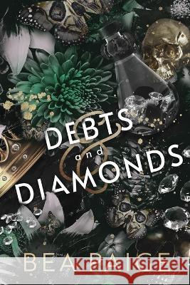 Debts and Diamonds Bea Paige 9781915493330 Queen Bea Publishing