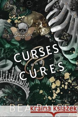 Curses & Cures Bea Paige   9781915493347 Queen Bea Publishing