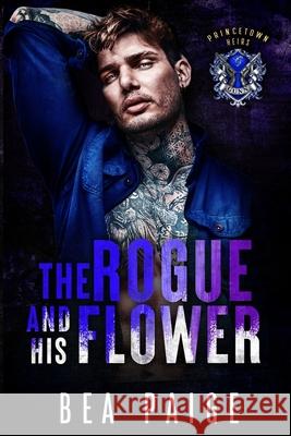 The Rogue and His Flower Bea Paige Wander Aguiar 9781915493781 Queen Bea Publishing