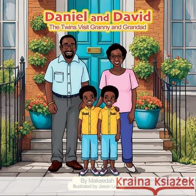 David and Daniel: The Twins Visit Granny and Grandad Makeedah 9781915522771 Conscious Dreams Publishing