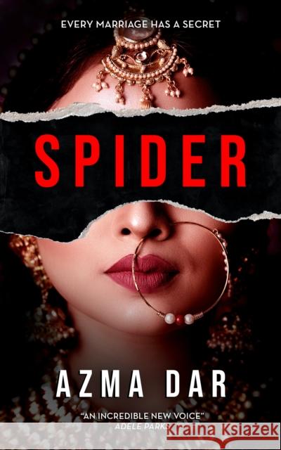 Spider: Every marriage has a secret Azma Dar 9781915523006 Watkins Media Limited