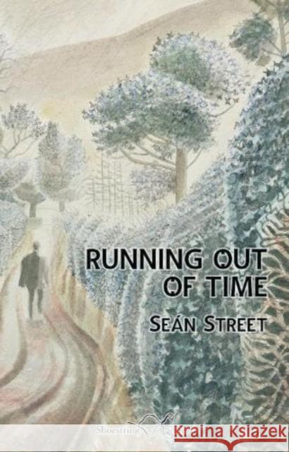 Running Out of Time Sean Street 9781915553461