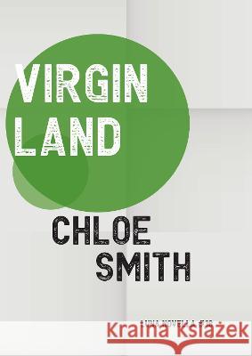 Virgin Land Chloe Smith 9781915556035 Luna Press Publishing