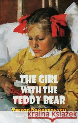 The Girl with the Teddy Bear Viktor Domontovych 9781915568830 Dedalus Ltd