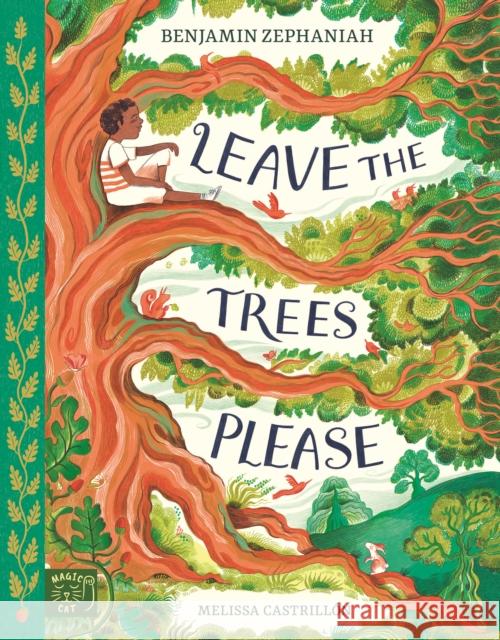 Leave the Trees, Please Benjamin Zephaniah 9781915569202