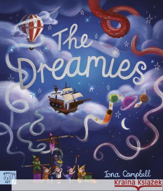 The Dreamies Iona Campbell 9781915569806