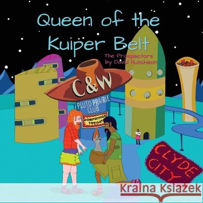 Queen of the Kuiper Belt David Hutchison David Hutchison Joan Hutchison 9781915579331 Flying Sheep Publishing