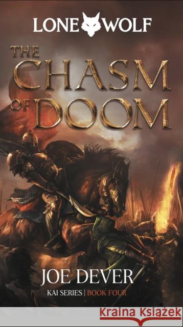 The Chasm of Doom: Lone Wolf #4 Joe Dever 9781915586032 Holmgard Press