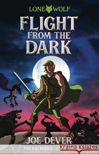 Flight from the Dark (Junior Edition): Lone Wolf #1 Joe Dever 9781915586339 Holmgard Press