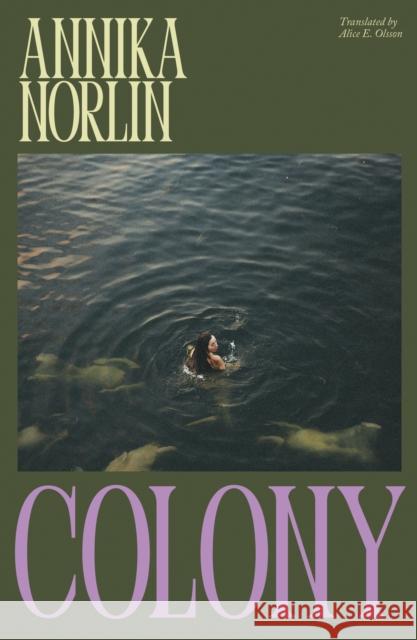 Colony Annika Norlin 9781915590992