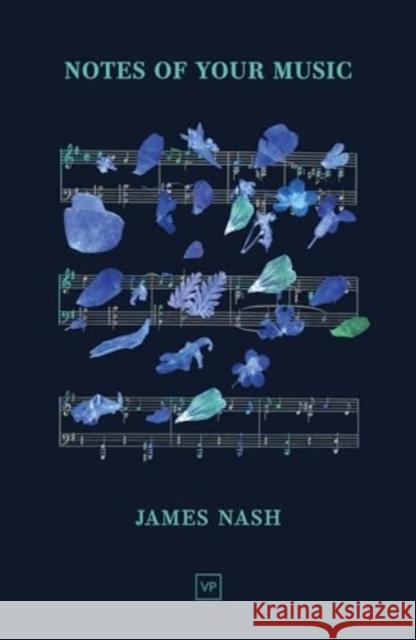 Notes of Your Music James Nash 9781915606457