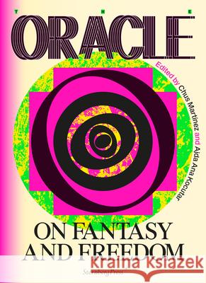 The Oracle: Telling the World Otherwise Chus Martinez 9781915609779 Sternberg Press
