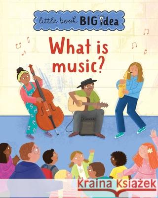 What is music? Sarah Walden Katie Rewse 9781915613707 Noodle Juice