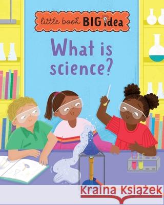 What is science? Sarah Walden Katie Rewse 9781915613714 Noodle Juice