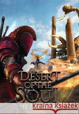 Desert of the Soul Jez Cajiao 9781915617330 Richard Jeremy Cajiao
