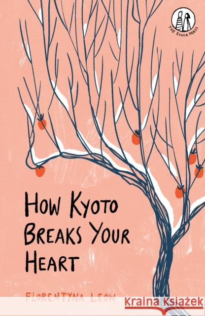 How Kyoto Breaks Your Heart Leow, Florentyna 9781915628008