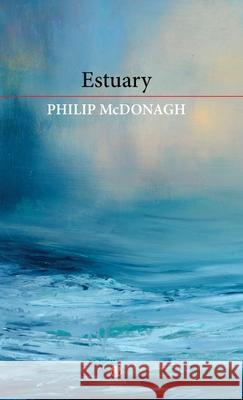 Estuary Philip McDonagh 9781915629524