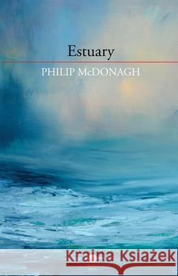 Estuary Philip McDonagh 9781915629531