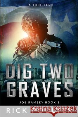 Dig Two Graves Rick Poulter 9781915642424