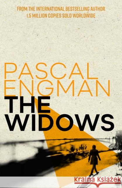 The Widows: from the international bestselling author of Femicide Pascal Engman 9781915643643 Legend Press Ltd
