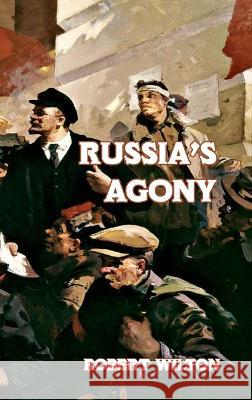 Russia's Agony Robert Wilton   9781915645395