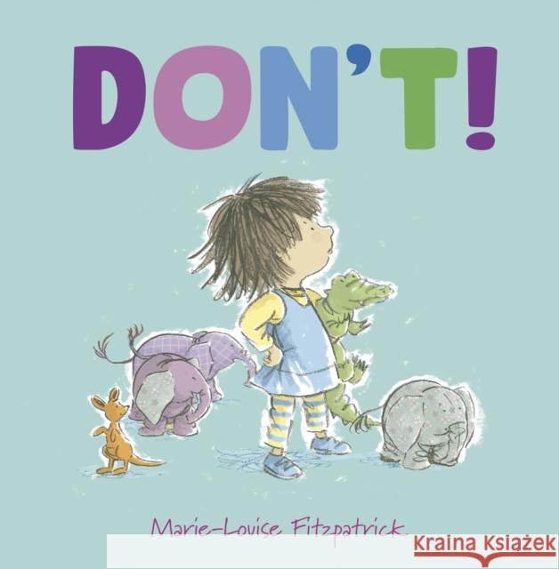 Don't! Marie-Louise Fitzpatrick 9781915659071