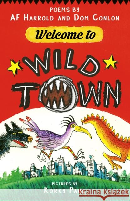 Welcome to Wild Town Dom Conlon 9781915659125