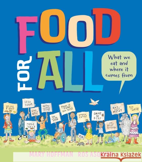 Food for All: What We Eat and Where it Comes From Hoffman, Mary 9781915659378 Otter-Barry Books Ltd