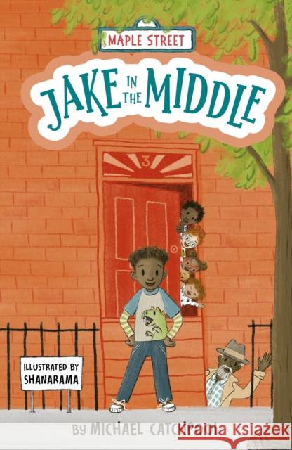 Jake in the Middle: Maple Street Michael Catchpool 9781915659880 Otter-Barry Books