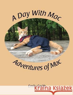 A Day With Mac Emily Smith   9781915662217 Emily Smith