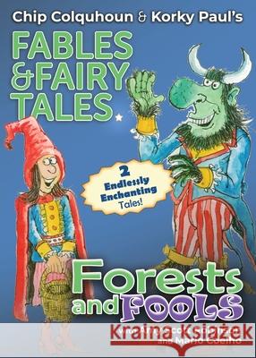 Forests and Fools Chip Colquhoun Amy Scott Robinson Korky Paul 9781915703231 Epic Tales