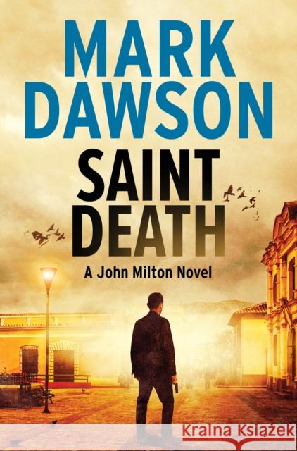 Saint Death Mark Dawson 9781915711298