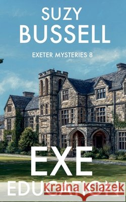 Exe Education Suzy Bussell 9781915717443