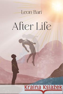 After Life Leon Bari 9781915730084