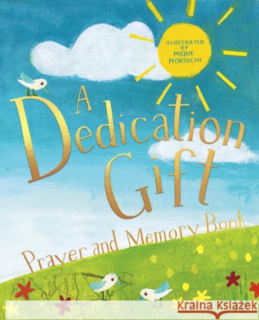 A Dedication Gift Prayer and Memory Book  9781915748058 SPCK Publishing