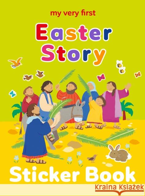 My Very First Easter Story Sticker Book Lois Rock 9781915748287 Lion Cub Books