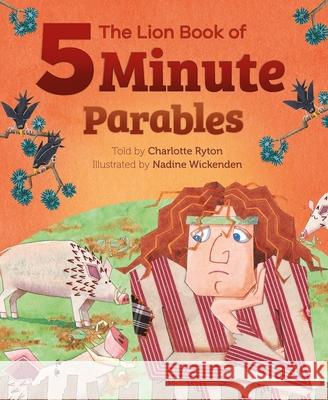 The Lion Book of Five-Minute Parables Charlotte Ryton 9781915748461 Lion Cub Books