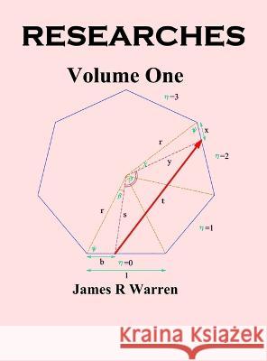 Researches: Volume One James R Warren 9781915750006 Midland Tutorial Productions