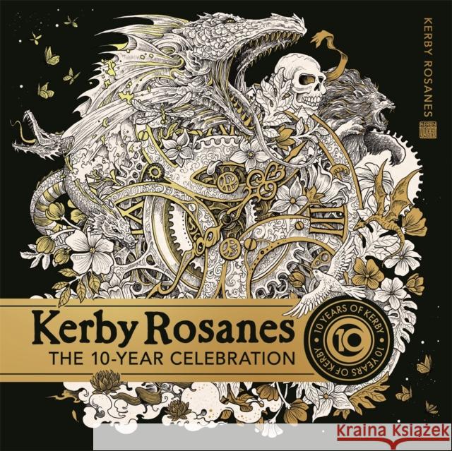 Kerby Rosanes: The 10 Year Celebration Kerby Rosanes 9781915751317