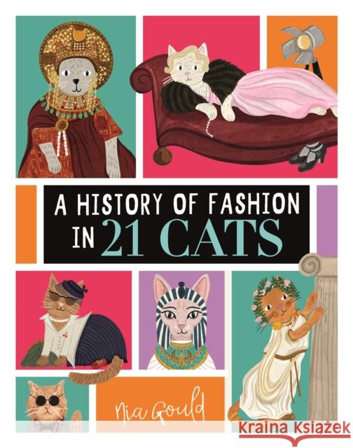 A History of Fashion in 21 Cats Nia Gould 9781915751409 Michael O'Mara Books Ltd