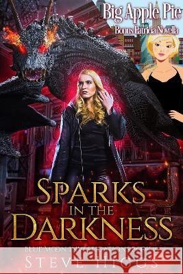 Sparks in the Darkness Steve Higgs 9781915757234 Stevehiggsbooks