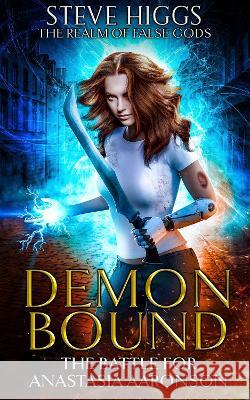 Demon Bound Steve Higgs 9781915757272 Stevehiggsbooks