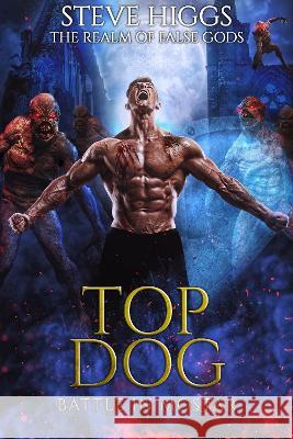 Top Dog Steve Higgs   9781915757340 SteveHiggsBooks